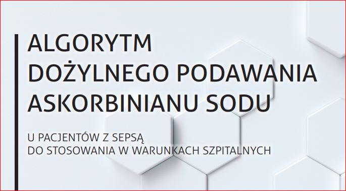 Algorytm dożylnego podawania Askorbinianu Sodu - TYLKO DLA LEKARZY!